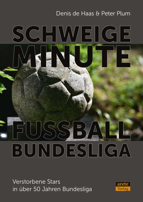 Denis de Haas: Schweigeminute Fußball-Bundesliga, Buch