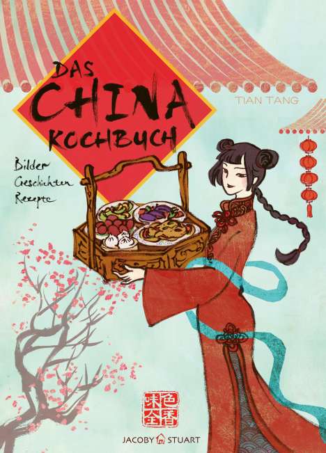 Tian Tang: Das China-Kochbuch, Buch