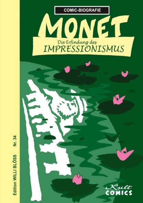 Willi Blöss: Comicbiographie Monet, Buch