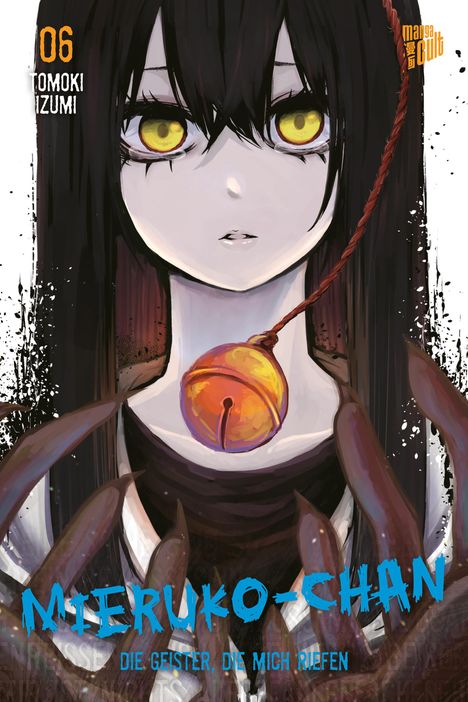 Tomoki Izumi: Mieruko-chan - Die Geister, die mich riefen 6, Buch