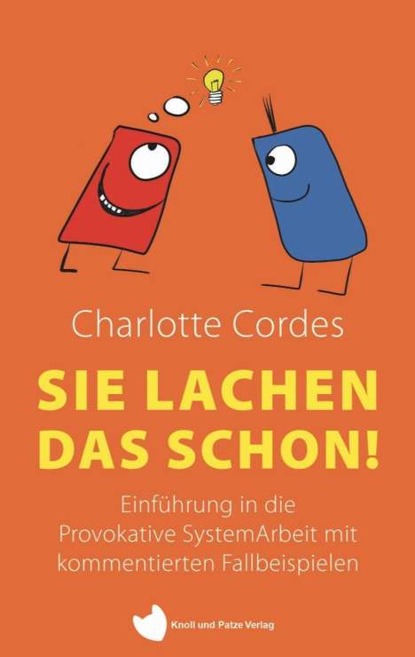 Charlotte Cordes: Sie lachen das schon!, Buch