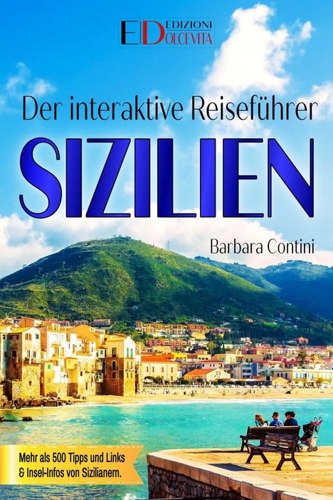 Barbara Contini: Contini, B: Der interaktive Reiseführer SIZILIEN, Buch