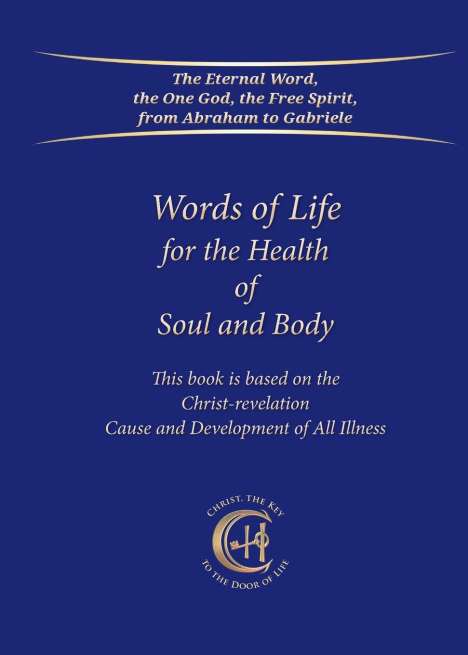 Gabriele: Words of Life for the Health of Soul and Body, Buch