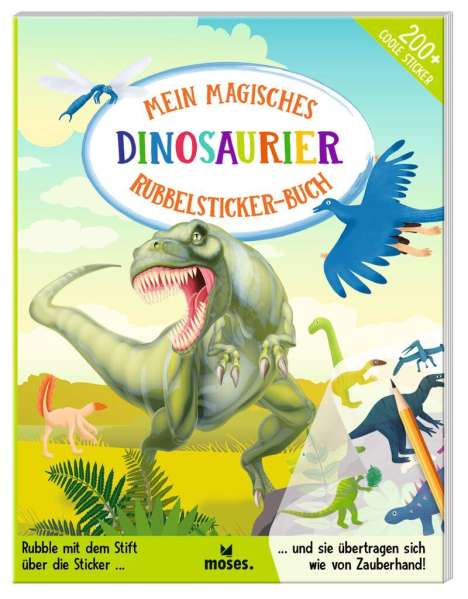 Amanda Lott: Mein magisches Rubbelsticker-Buch Dinosaurier, Buch