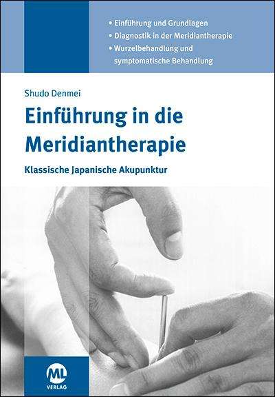 Shudo Denmei: Einführung in die Meridiantherapie, Buch