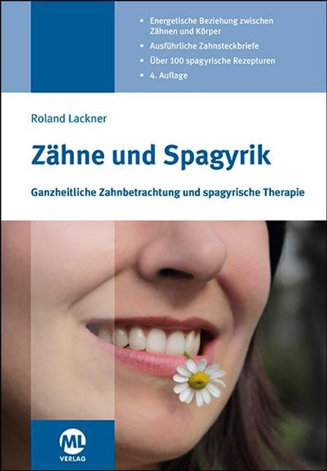 Roland Lackner: Lackner, R: Zähne und Spagyrik, Buch