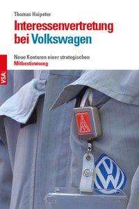 Thomas Haipeter: Interessenvertretung bei Volkswagen, Buch