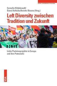 Left Diversity zwischen Tradition und Zukunft, Buch