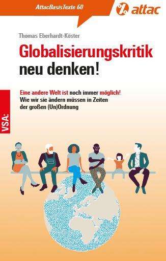 Thomas Eberhardt-Köster: Globalisierungskritik neu denken!, Buch