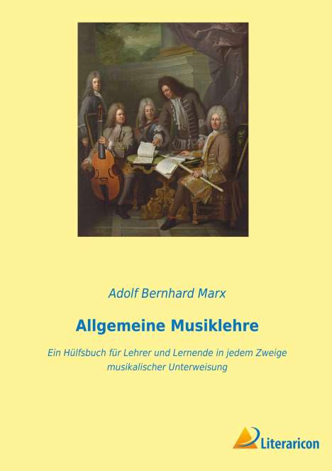 Adolf Bernhard Marx: Allgemeine Musiklehre, Buch