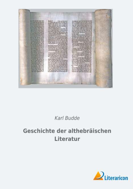 Karl Budde: Geschichte der althebräischen Literatur, Buch