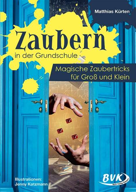 Matthias Kürten: Zaubern in der Grundschule, Buch
