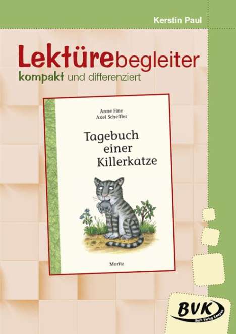 Anne Fine: Tagebuch einer Killerkatze - Lektürebegleiter - kompakt und differenziert, Buch
