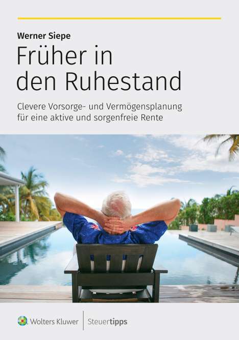 Werner Siepe: Früher in den Ruhestand, Buch