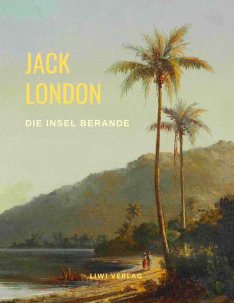 Jack London: Die Insel Berande, Buch