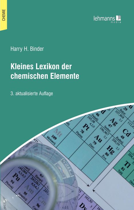 Harry H. Binder: Kleines Lexikon der chemischen Elemente, Buch