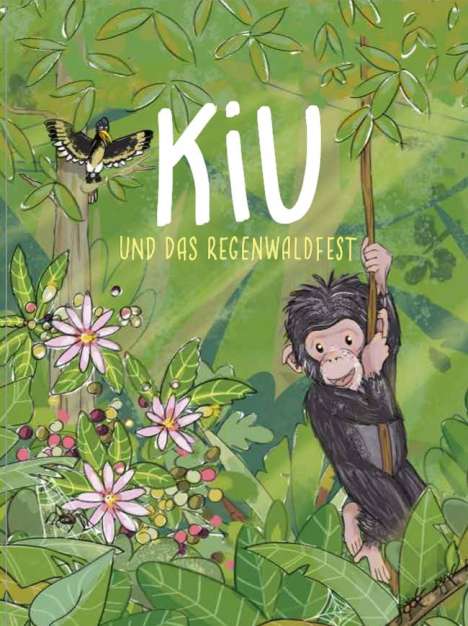 Wibke Bein-Wierzbinski: Kiu und das Regenwaldfest, Buch