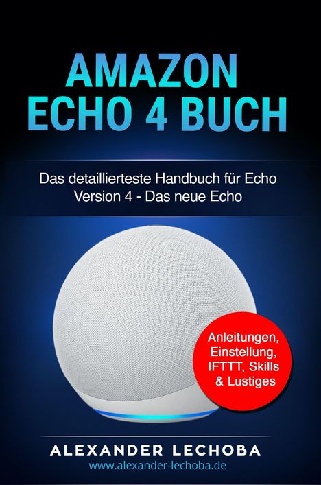 Lechoba Alexander: Alexander, L: Amazon Echo 4 Buch, Buch