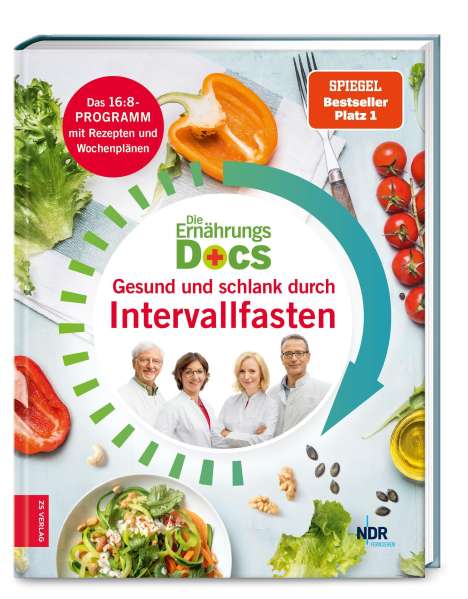 Anne Fleck: Die Ernährungs-Docs - Gesund und schlank durch Intervallfasten, Buch