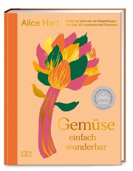 Alice Hart: Gemüse einfach wunderbar, Buch