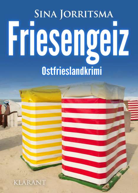 Sina Jorritsma: Friesengeiz. Ostfrieslandkrimi, Buch