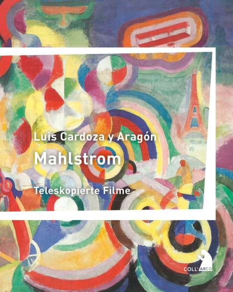 Luis Cardoza y Aragón: Mahlstrom, Buch