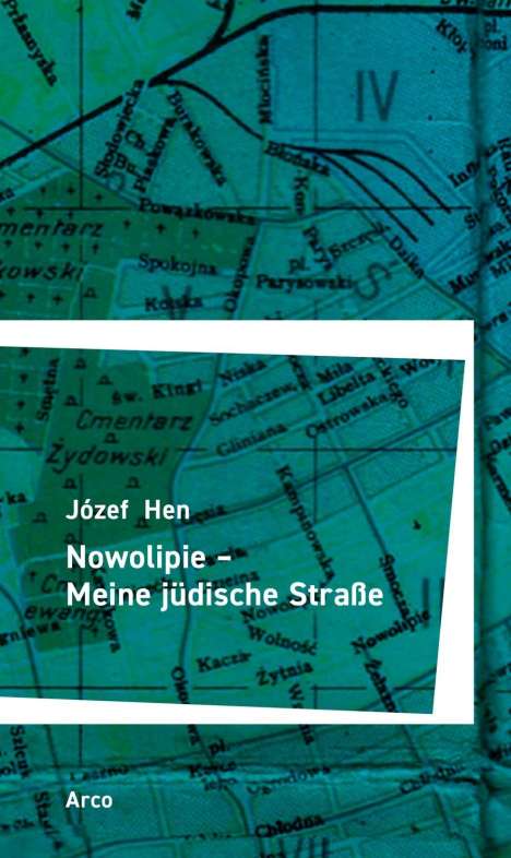 Józef Hen: Nowolipie - Meine jüdische Straße, Buch