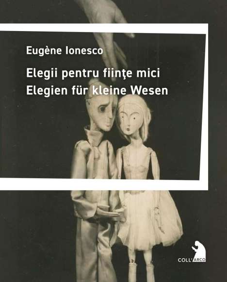 Eugène Ionesco: Elegii pentru fiinte mici - Elegien für kleine Wesen, Buch