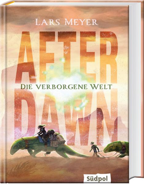 Lars Meyer: After Dawn - Die verborgene Welt, Buch