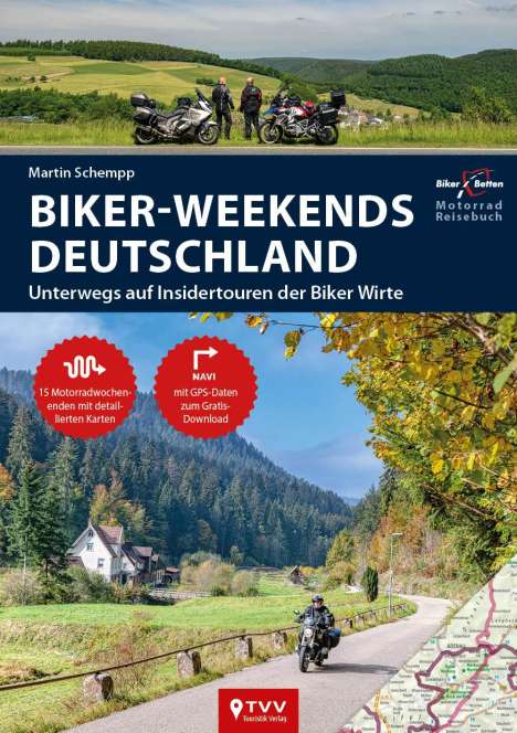 Martin Schempp: Motorrad Reiseführer Biker Weekends Deutschland, Buch