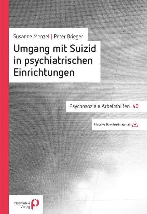 Peter Brieger: Umgang mit Suizid in psychiatrischen Einrichtungen, Buch