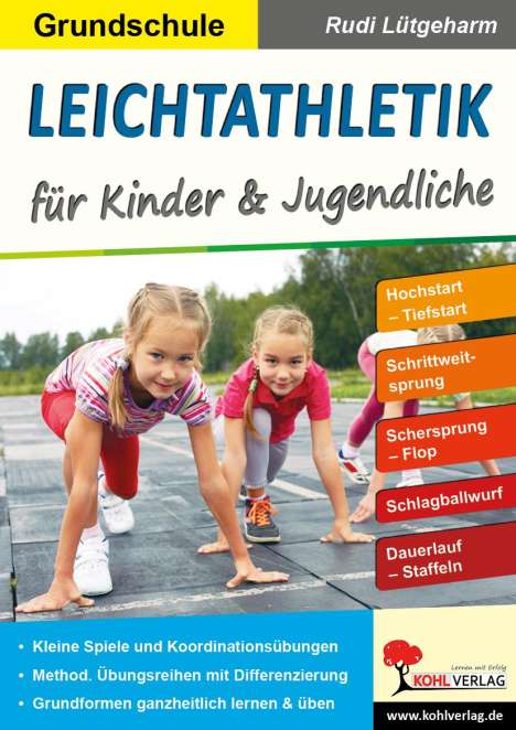 Rudi Lütgeharm: Leichtathletik für Kinder &amp; Jugendliche / Grundschule, Buch