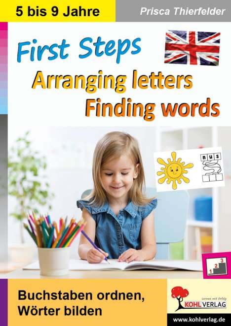 Prisca Thierfelder: First Steps - Arranging letters, Finding words, Buch