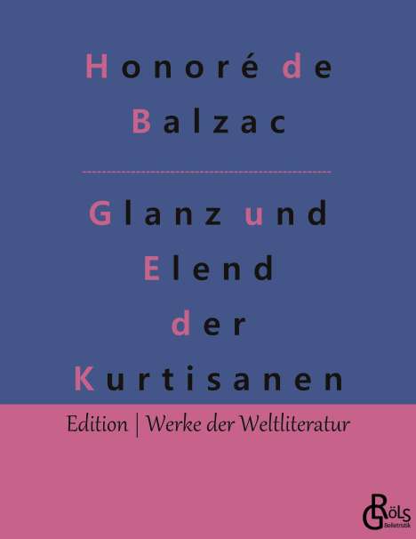 Honoré de Balzac: Glanz und Elend der Kurtisanen, Buch