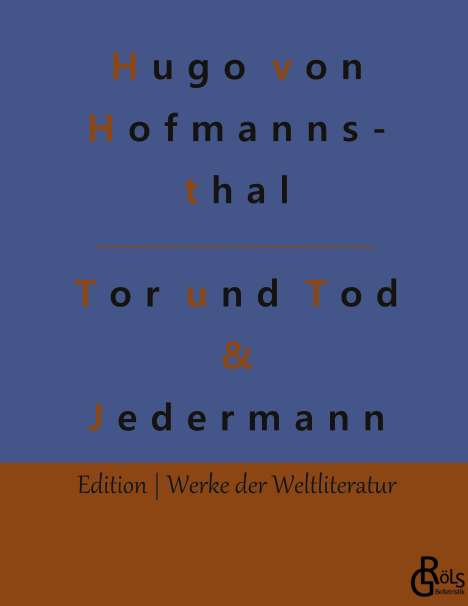Hugo von Hofmannsthal: Tor und Tod &amp; Jedermann, Buch