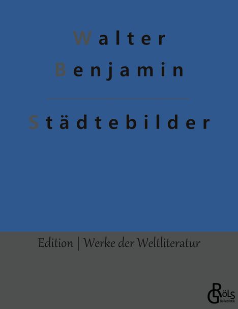 Walter Benjamin: Städtebilder, Buch
