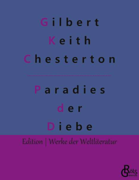 G. K. Chesterton: Das Paradies der Diebe, Buch