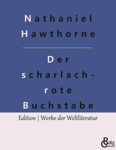Nathaniel Hawthorne: Der scharlachrote Buchstabe, Buch
