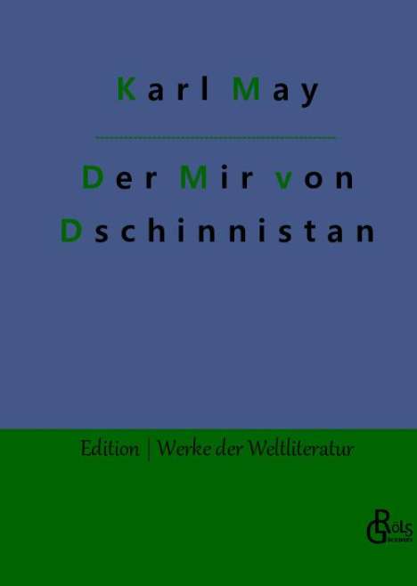 Karl May: Der Mir von Dschinnistan, Buch
