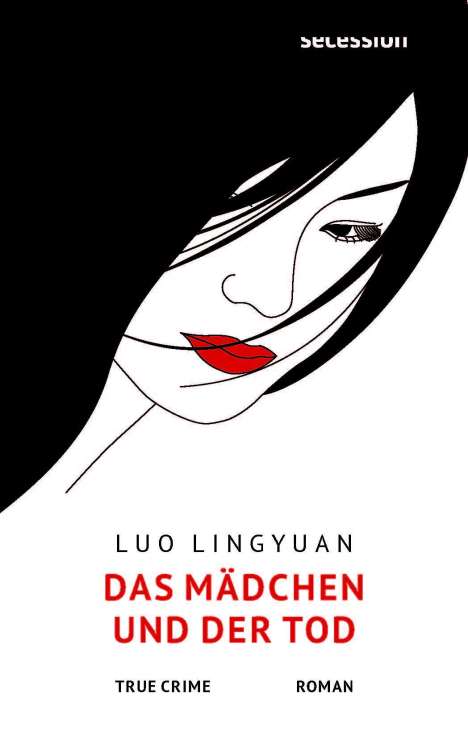Lingyuan Luo: Das Mädchen und der Tod, Buch