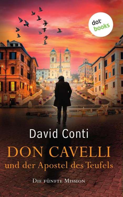 David Conti: Don Cavelli und der Apostel des Teufels: Die fünfte Mission, Buch