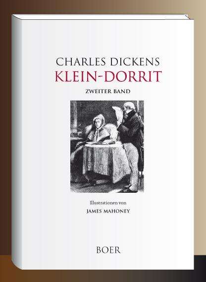 Charles Dickens: Klein-Dorrit, Band 2, Buch