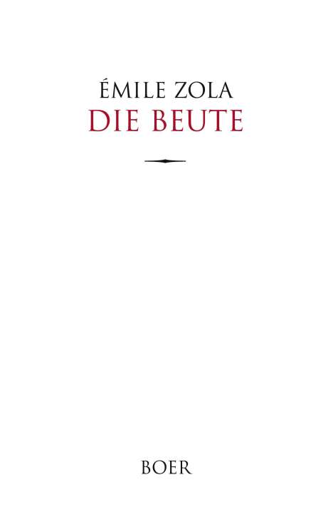 Émile Zola: Die Beute, Buch