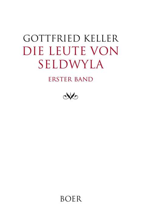 Gottfried Keller: Die Leute von Seldwyla Band 1, Buch