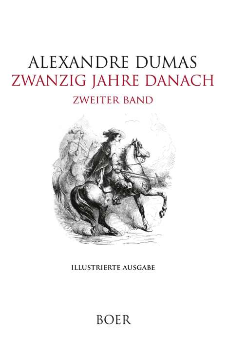 Alexandre Dumas: Zwanzig Jahre danach Band 2, Buch