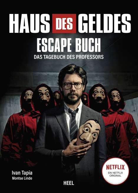 Ivan Tapia: Haus des Geldes - Das Escape-Buch zur Netflix Erfolgsserie, Buch