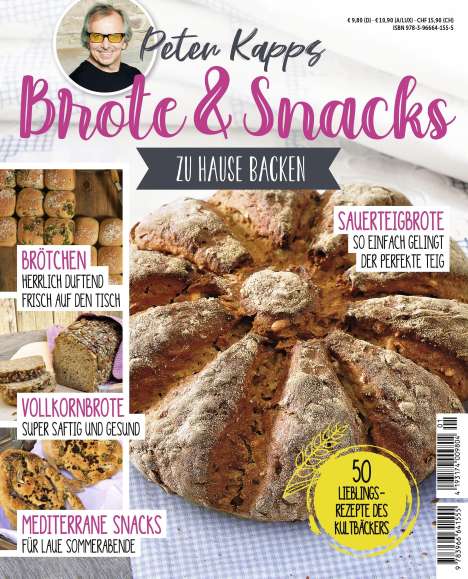Peter Kapp: Brot &amp; herzhafte Snacks zu Hause backen, Buch
