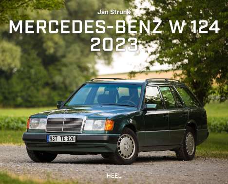 Strunk, J: Mercedes-Benz W 124 2023, Kalender