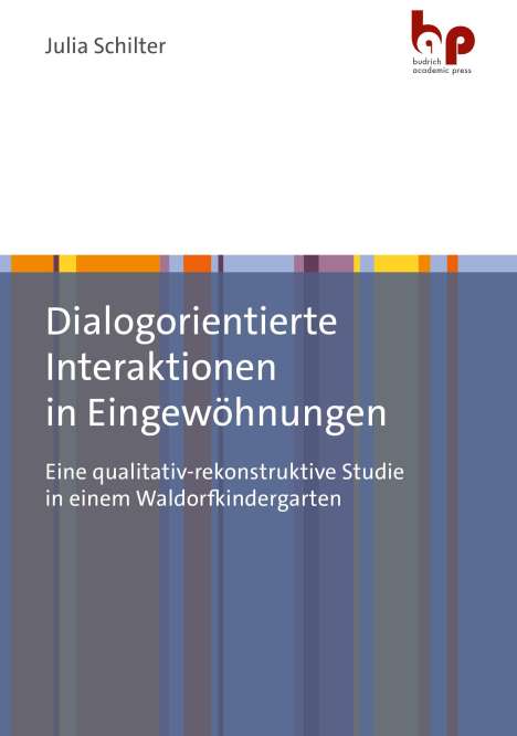 Julia Schilter: Dialogorientierte Interaktionen in Eingewöhnungen, Buch