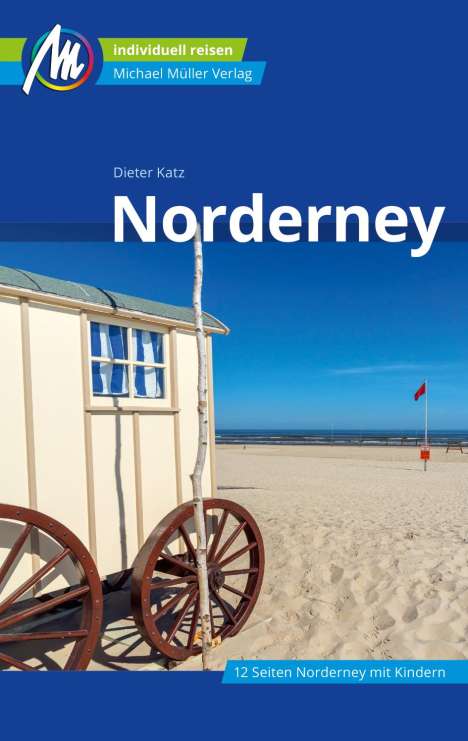 Dieter Katz: Norderney Reiseführer Michael Müller Verlag, Buch